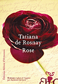 Tatiana de Rosnay - Rose 